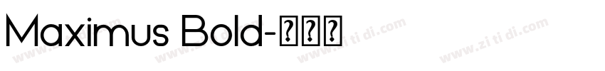 Maximus Bold字体转换